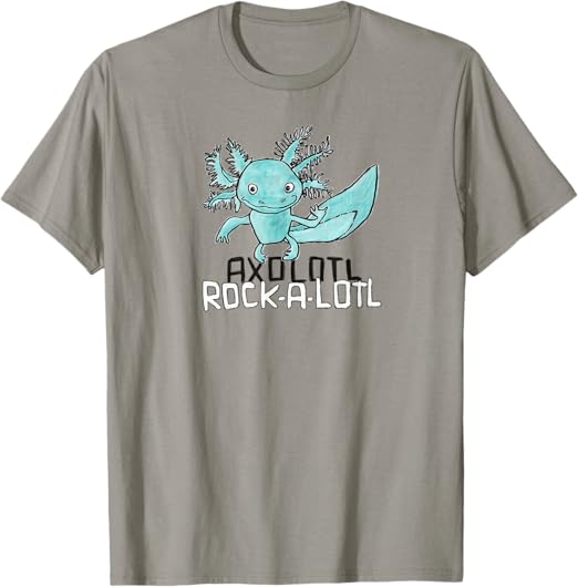 Axolotl Rocks a lotl!!! Niedlicher Axolotl der rockt! T-Shirt