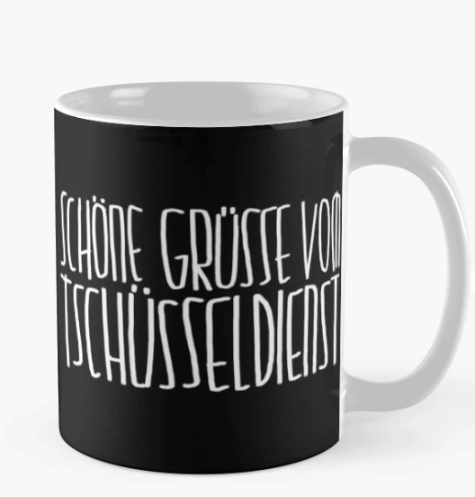 Schöne Grüße vom Tschüsseldienst