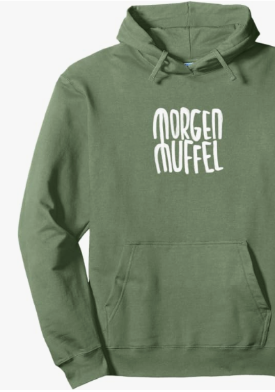 morgenmuffel hoodie