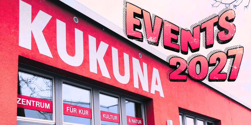 Veranstaltungen KUKUNA Bad Tabarz Programm 2027